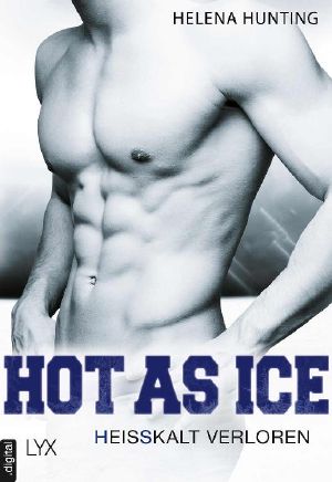 [Hot As Ice 05] • Heißkalt verloren